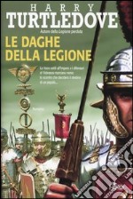 Le daghe della legione libro