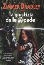 La giustizia delle spade libro