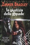 La giustizia delle spade libro