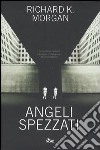 Angeli spezzati libro