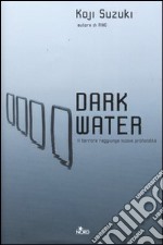 Dark water