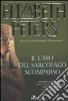 Il caso del sarcofago scomparso libro