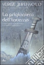 La prigioniera dell'inverno libro