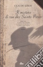 Il mistero di rue des Saints-Pères libro