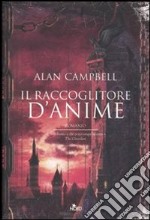 Il raccoglitore di anime libro