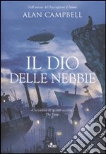 Il Dio delle nebbie libro