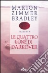 Le quattro lune di Darkover libro