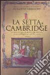 La setta di Cambridge libro