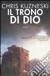 Il trono di Dio libro di Kuzneski Chris