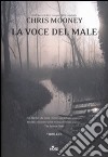 La Voce del male libro