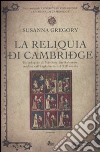 La Reliquia di Cambridge libro