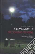 Nessuno verrà libro