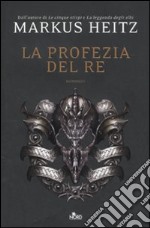 La Profezia del Re libro