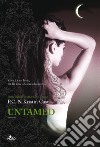 Untamed. La casa della notte libro