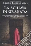 La Schiava di Granada libro