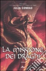 La missione dei draghi libro