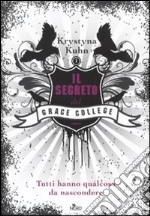 Il Segreto del Grace College libro