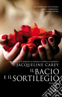 Il bacio e il sortilegio