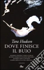 Dove finisce il buio