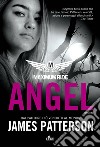 Angel. Maximum Ride libro