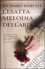 L'esatta melodia dell'aria libro