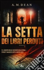 La setta dei libri perduti libro