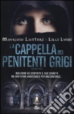 La cappella dei penitenti grigi libro