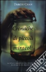 Cronache di piccoli miracoli