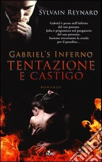 Tentazione e castigo. Gabriel's inferno. Vol. 1 libro