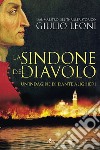 La sindone del diavolo. Un'indagine di Dante Alighieri libro