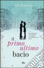 Il Primo ultimo bacio libro