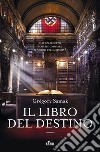 Il libro del destino libro di Samak Gregory