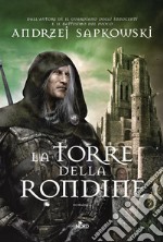 La torre della rondine. The Witcher. Vol. 6, Andrzej Sapkowski, Nord