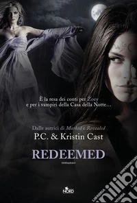 Redeemed. La casa della notte libro