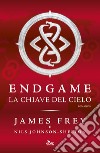 La chiave del cielo. Endgame libro di Frey James Johnson-Shelton Nils