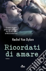 Ricordati di amare libro