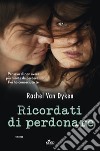 Ricordati di perdonare libro