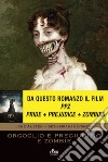 Orgoglio e pregiudizio e zombie libro di Austen Jane Grahame-Smith Seth