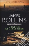 L'ordine del sole nero libro di Rollins James