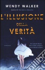 L'illusione della verità libro