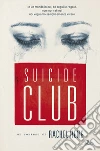 Suicide Club libro di Heng Rachel