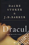 Dracul libro di Stoker Dacre Barker J. D.