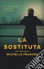 La sostituta libro