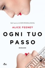 Ogni tuo passo libro