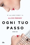 Ogni tuo passo libro di Feeney Alice