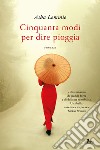 Cinquanta modi per dire pioggia libro