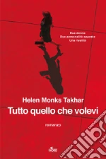 Tutto quello che volevi libro