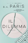 Il dilemma libro