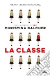 La classe libro di Dalcher Christina