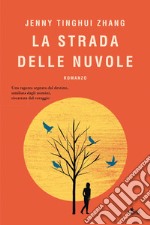 La strada delle nuvole libro